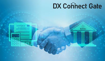 請求書の受領から銀行振込による支払までをデジタル化するプラットフォーム「DX Connect Gate」の提供を開始しました